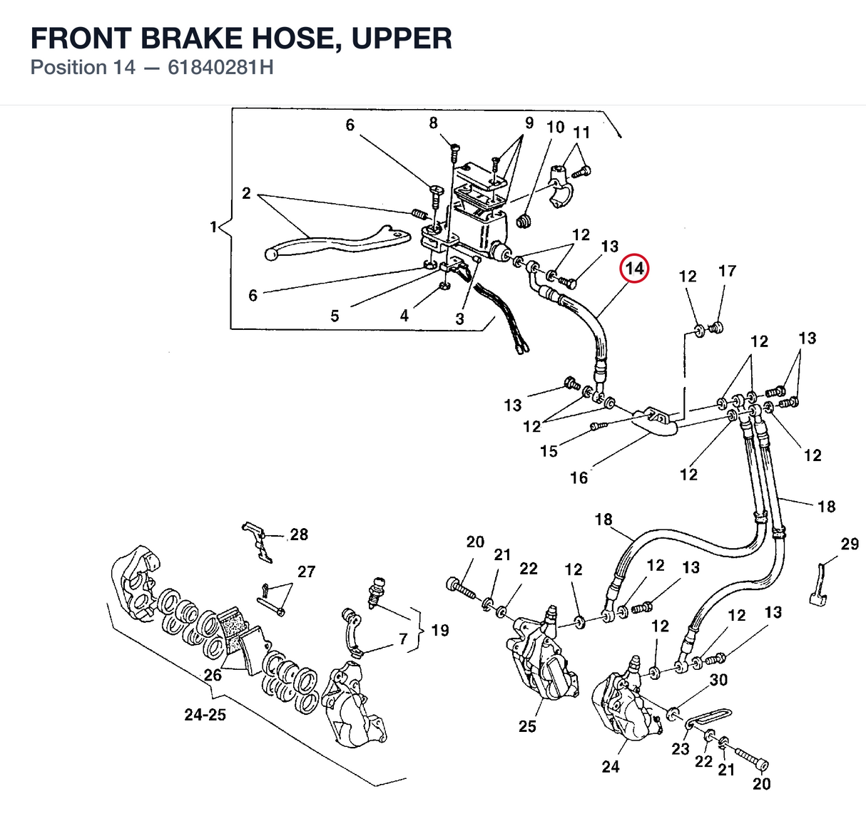 FRONT BRAKE HOSE, UPPER 61840281H diagram position