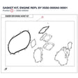 GASKET KIT, ENGINE REPL BY 0GS0-0000A0-00001 product image