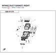 INTAKE DUCT GASKET, RIGHT product image