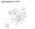 GUIDE INTAKE VALVE +0.09 MM