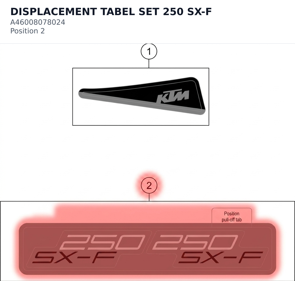 Diagram preview: DISPLACEMENT TABEL SET 250 SX-F (A46008078024)