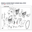 FRONT LH DOOR FRONT CORNER SEAL STRIP product image