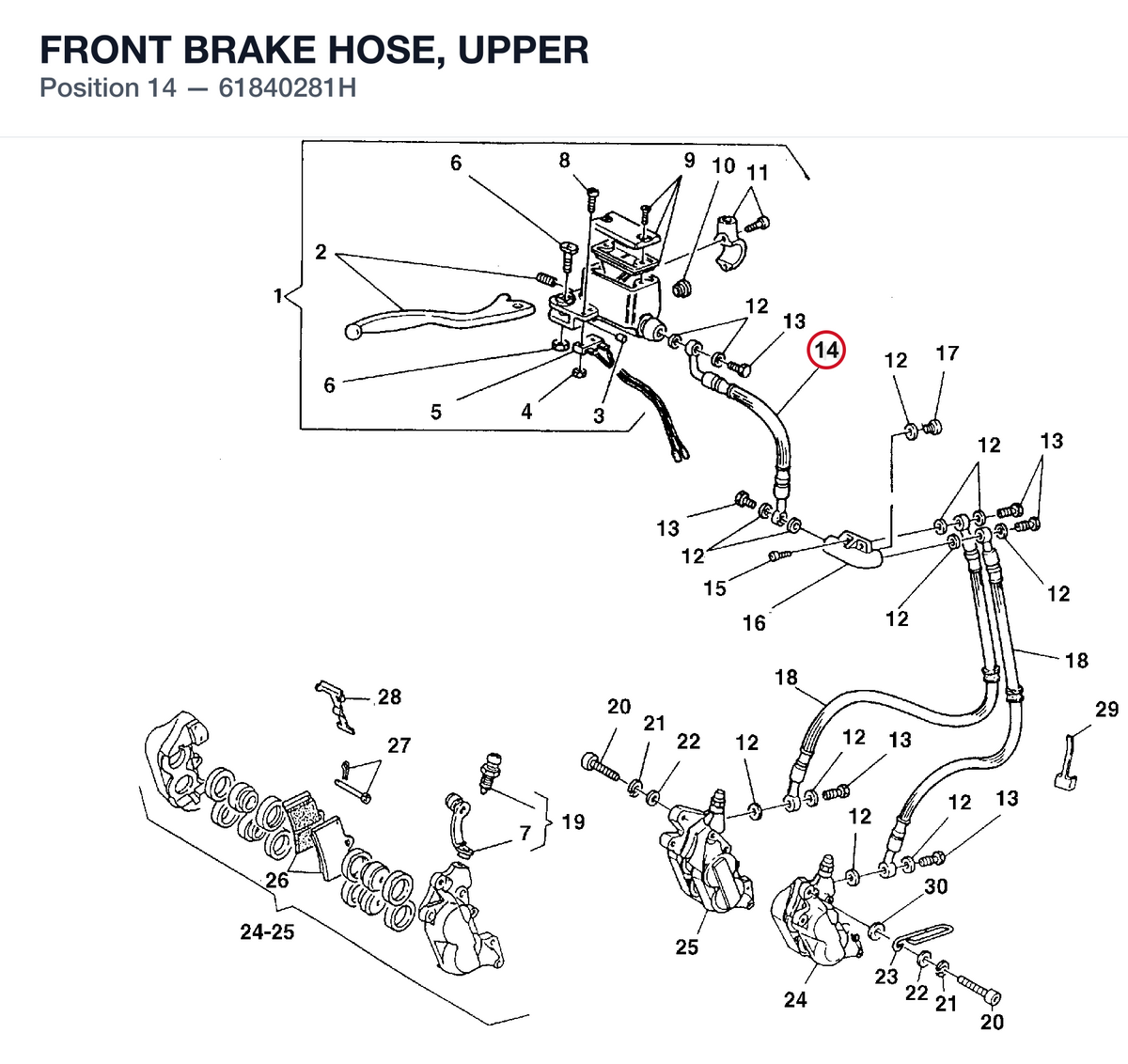 FRONT BRAKE HOSE, UPPER 61840281H diagram position
