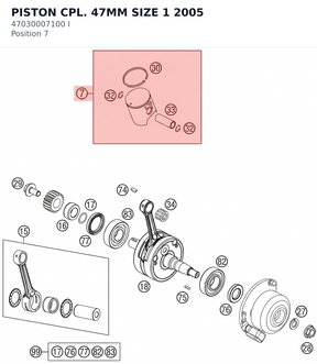 Diagram preview: PISTON CPL. 47MM SIZE 1 2005 (47030007100 I)