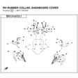 RH RUBBER COLLAR, DASHBOARD COVER product image