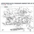 UPPER PRESS BLOCK, PASSENGER ARMREST REPL BY 7000-100004-10000 product image