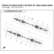 FRONT CV DRIVE SHAFT, RH REPL BY 7000-270200-50000 product image