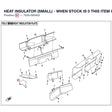 HEAT INSULATOR (SMALL) - WHEN STOCK IS 0 THIS ITEM IS NO LONGER AVAILABLE product image