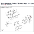 HEAT INSULATOR, EXHAUST TAIL PIPE - WHEN STOCK IS 0 THIS ITEM IS NO LONGER AVAILABLE product image