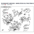 RH BRACKET, SIDE BOX - WHEN STOCK IS 0 THIS ITEM IS NO LONGER AVAILABLE product image