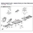MIDDLE BASE PLATE - WHEN STOCK IS 0 THIS ITEM IS NO LONGER AVAILABLE product image