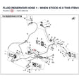 FLUID RESERVOIR HOSE 1 - WHEN STOCK IS 0 THIS ITEM IS NO LONGER AVAILABLE product image