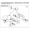 FLUID RESERVOIR HOSE 2 - WHEN STOCK IS 0 THIS ITEM IS NO LONGER AVAILABLE product image