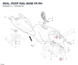 SEAL, ROOF RAIL BASE FR RH 76410571A diagram position