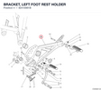 BRACKET, LEFT FOOT REST HOLDER 82410981B diagram position