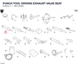 PUNCH TOOL DRIVING EXHAUST VALVE SEAT