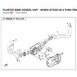 PLASTIC SIDE COVER, CVT - WHEN STOCK IS 0 THIS ITEM IS NO LONGER AVAILABLE product image