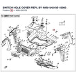 SWITCH HOLE COVER REPL BY 9060-040108-10000 product image