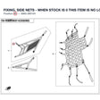 FIXING, SIDE NETS - WHEN STOCK IS 0 THIS ITEM IS NO LONGER AVAILABLE product image