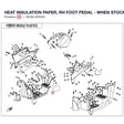 HEAT INSULATION PAPER, RH FOOT PEDAL - WHEN STOCK IS 0 THIS ITEM IS NO LONGER AVAILABLE product image