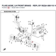 FLUID HOSE, LH FRONT BRAKE - REPL BY 9GQA-080110-10000 product image