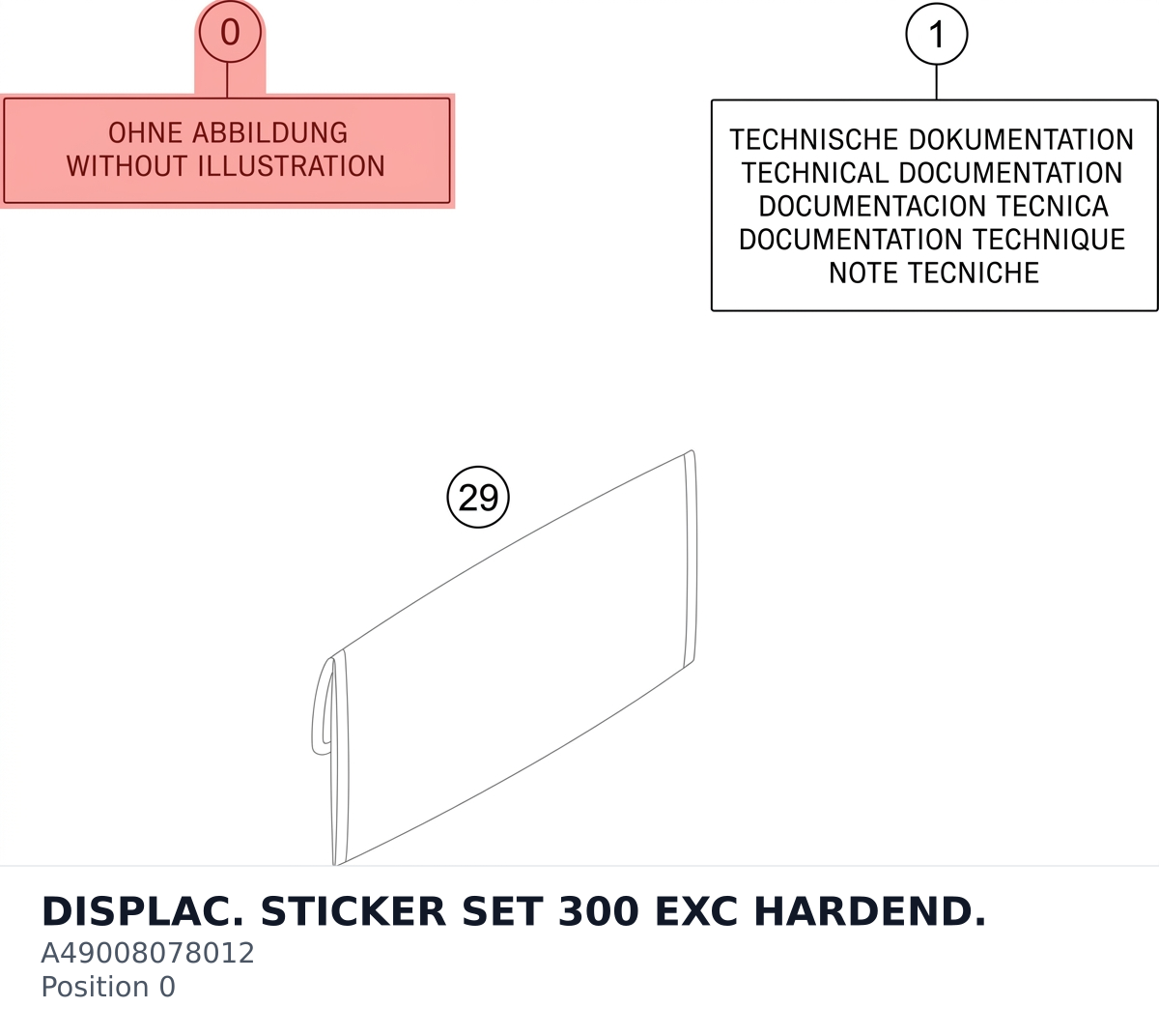 Diagram preview: DISPLAC. STICKER SET 300 EXC HARDEND. (A49008078012)